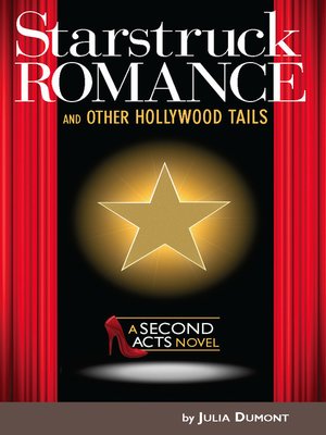 cover image of Starstruck Romance and Other Hollywood Tails